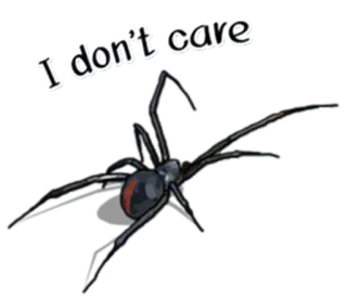 😡 a5cfee03 I don't care pająk, czarna wdowa, owad, pajęczak, obojętne, obojętność telegram sticker