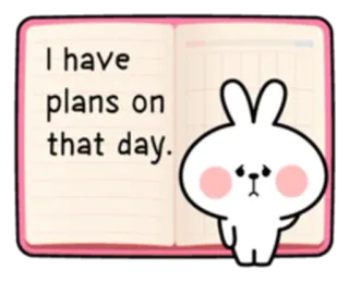 😟 2118ea37 I have plans on that day. coelho, planos, diário, desenho animado, fofo telegram sticker