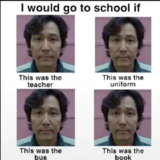 🌟 8c53f22b I would go to school if
This was the teacher
This was the uniform
This was the bus
This was the book szkoła, nauczyciel, mundurek, autobus, książka, mem telegram sticker