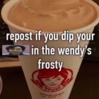 🌟 ea3ff4bd repost if you dip your in the wendy's frosty wendy's, frosty, jedzenie, lody, mem telegram sticker