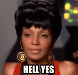 👌 683f0480 Uhura Star Trek HELL YES star trek, ухура, да, позитив whatsapp sticker