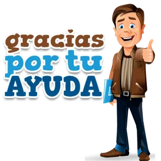 😊 f8cfb8a4 gracias por tu AYUDA dziękuję, wdzięczny, hiszpański, kreskówka, mężczyzna, pomoc, wdzięczność whatsapp sticker