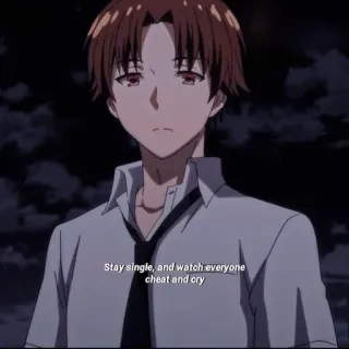 ⭐ d2b26bf9 Ayanokoji Kiyotaka Classroom of the Elite Stay single, and watch everyone cheat and cry アニメ, キャラクター, よう実, 綾小路清隆, 視聴 telegram sticker