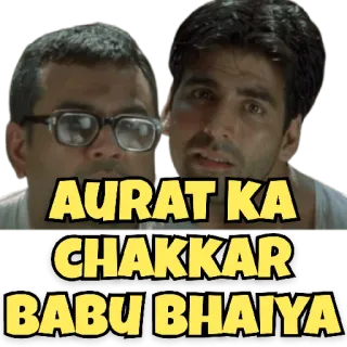 😀 d407a628 AURAT KA CHAKKAR BABU BHAIYA Hindi, Bollywood, Commedia, Citazione film whatsapp sticker