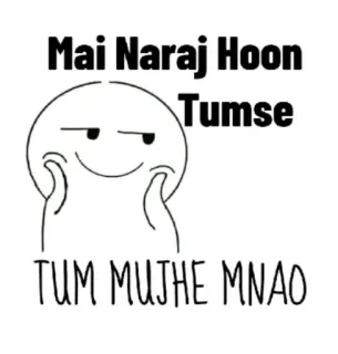 🥲 3b8b1962 Mai Naraj Hoon
Tumse
TUM MUJHE MNAO Hindi, sticker, cartoon, face, expression whatsapp sticker