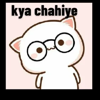 🤔 36226b6b kya chahiye mèo, kính, dễ thương, biểu cảm, tiếng Hindi telegram sticker