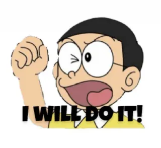 ✊ 39c10311 I WILL DO IT! motivazione, determinazione, cartoni animati, promessa, azione whatsapp sticker