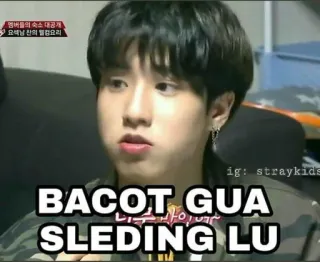 💰 bf05431e BACOT GUA
SLEDING LU Meme, Espressione, Divertente, Internet, Barzelletta telegram sticker