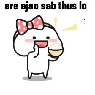 👀 85f917a8 are ajao sab thus lo lindo, dibujos animados, comiendo, comida, arroz, kawaii whatsapp sticker