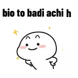 👀 bf0193b7 bio to badi achi h lindo, dibujos animados, personaje, brillo, emoji whatsapp sticker