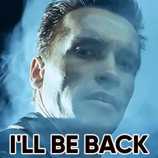 👣 73ec0e9f Terminator I'll BE BACK Terminator, Arnold Schwarzenegger, Frase de película, Ciencia ficción, Acción whatsapp sticker