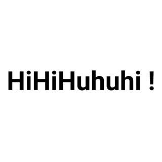 💬 55e38093 HiHiHuhuhI! 텍스트, 단어, 흰색 telegram sticker