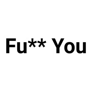 💬 92c17173 Fu**._You 모욕, 공격적인, 엿먹어, 저주, 욕설, 욕 telegram sticker