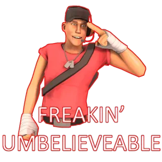 😯 89086344 Scout Team Fortress 2 FREAKIN' UNBELIEVEABLE สเกาท์, team fortress 2, valve, วิดีโอเกม whatsapp sticker