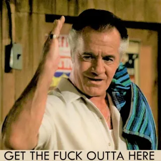 π€¬ 15e6e4b7 GET THE FUCK OUTTA HERE angry, man, italian, swear, offensive whatsapp sticker