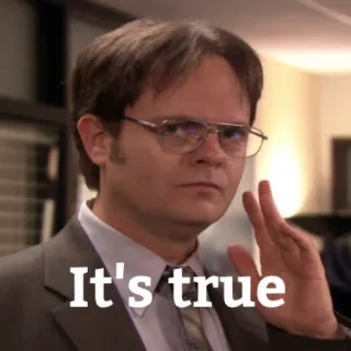 🤝 34f926a0 Dwight Schrute The Office It's true ドワイト・シュルート, ザ・オフィス, 海外ドラマ, コメディ, 名言 telegram sticker