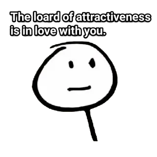 💕 1090f817 The loard of attractiveness is in love with you. Strichmännchen, Liebe, Attraktivität, Cartoon, süß telegram sticker