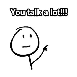 🙄 64378503 You talk a lot!!! sprechen, strichmännchen, unterhaltung, ausdruck telegram sticker