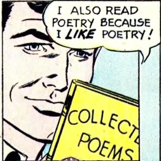 😮 1e73d8fa I ALSO READ POETRY BECAUSE I LIKE POETRY! 诗歌, 书籍, 阅读, 漫画, 男人, 文学 telegram sticker