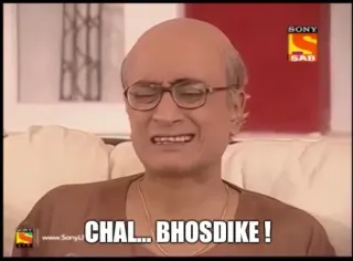 😒 29b1bb0e CHAL... BHOSDIKE! offensive, slur, indian tv, meme telegram sticker