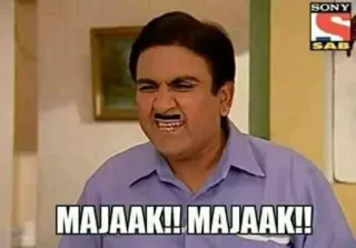 😁 5c52c87a MAJAAK!! MAJAAK!! meme, funny, expression, taarak mehta ka ooltah chashmah, tmkoc, indian tv show telegram sticker