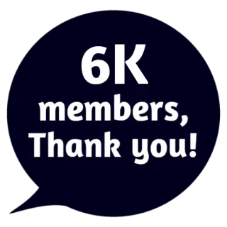 ❤ 26f481c8 6K members, Thank you! 6千, 成员, 谢谢, 庆祝, 成就, 里程碑 whatsapp sticker