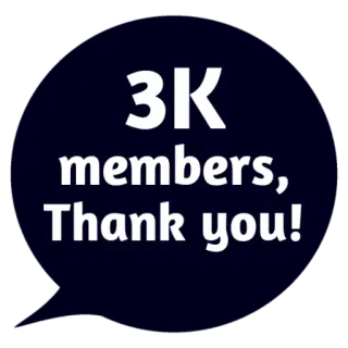 ❤ ae0210e6 3K members, Thank you! 成员, 谢谢, 庆祝, 社区, 成就 whatsapp sticker