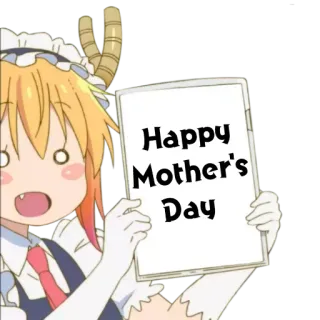 👩‍👧‍👦 990bf3a8 Tohru Miss Kobayashi's Dragon Maid Happy Mother's Day tohru, anime, dragão, maid, dia das mães, placa, kobayashi telegram sticker