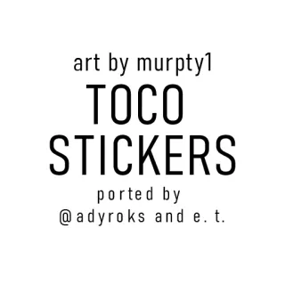 🆔 e8d826d3 art by murpty1
TOCO
STICKERS
ported by
@adyroks and e. t. stickers, art, toco telegram sticker