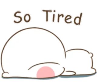 😥 81d95841 So Tired เหนื่อย, หมดแรง, ง่วง, น่ารัก, การ์ตูน, ขี้เกียจ, นอนหลับ, ง่วงซึม telegram sticker