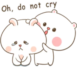 😢 ec4fa65d Oh, do not cry น่ารัก, หมี, กระต่าย, ปลอบโยน, น้ำตา, ร้องไห้ telegram sticker