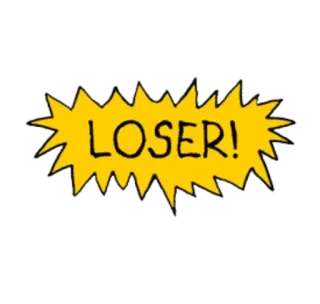 😠 f3fe7724 LOSER! belediging, loser, slang, woord, cartoon, geel whatsapp sticker