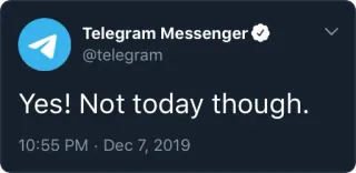 👌 6b6d82e9 Yes! Not today though. Telegram, Messenger, Citation, Réseaux sociaux telegram sticker