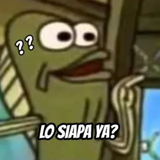 🏃 6b482c0d LO SIAPA YA? bob esponja, pez, confundido, pregunta, meme whatsapp sticker