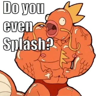 🌚 d6302c04 Magikarp Do you even Splash? pokemon, magikarp, splash, divertente, meme, palestrato, palestra, allenamento telegram sticker