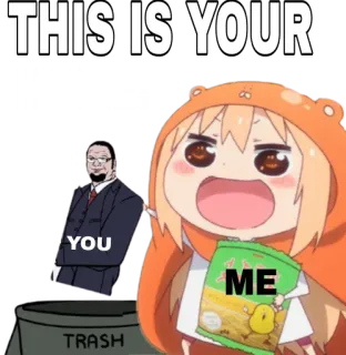 😁 fc209705 THIS IS YOUR 애니메이션, 쓰레기, 쓰레기통, 비하, 비교, 모욕, 캐릭터 telegram sticker