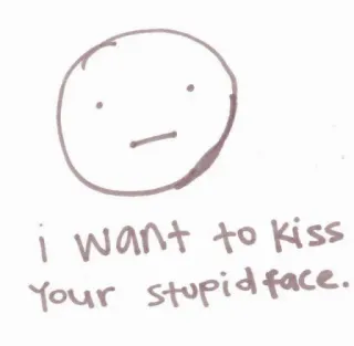💗 cfec6fac i want to kiss Your stupid face. twarz, pocałunek, miłość, wyraz, głupi telegram sticker