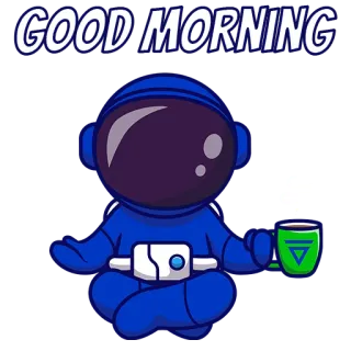 ☕ 4dbfe23d GOOD MORNING астронавт, доброе утро, космос, кофе, приветствие, синий telegram sticker