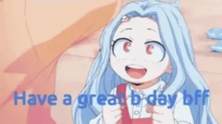 🙂 83ea7575 Eri My Hero Academia Have a great b-day bff 生日, 动漫, 我的英雄学院, 绘里, 朋友 telegram sticker