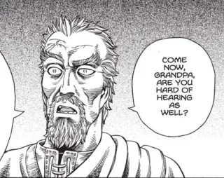 🤨 3e559e2d COME NOW, GRANDPA, ARE YOU HARD OF HEARING AS WELL? kakek, manga, pendengaran whatsapp sticker