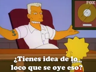 😆 47c5fb66 Lisa Simpson The Simpsons ¿Tienes idea de lo loco que se oye eso? kreskówka, simpsonowie, lisa simpson, animowane, humor, hiszpański, cytat telegram sticker