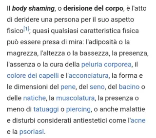 🤡 50b85c6f Il body shaming, o derisione del corpo, è l'atto di deridere una persona per il suo aspetto fisico[1]; quasi qualsiasi caratteristica fisica può essere presa di mira: l'adiposità o la magrezza, l'altezza o la bassezza, la presenza, l'assenza o la cura della peluria corporea, il colore dei capelli e l'acconciatura, la forma e le dimensioni del pene, del seno, del bacino o delle natiche, la muscolatura, la presenza o meno di tatuaggi o piercing, o anche malattie e disturbi considerati antiestetici come l'acne e la psoriasi. grossophobie, dérision, apparence, physique, caractéristiques telegram sticker