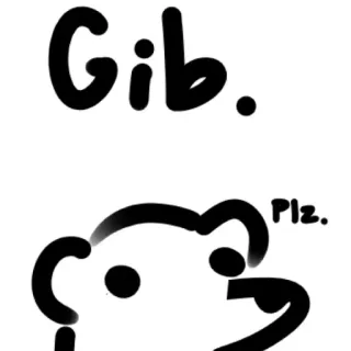 👀 1b91b646 Gib. Plz. 요청, 귀여운, 만화, 곰, 부탁, 줘 telegram sticker