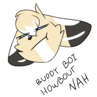 🙃 c4a58938 BUDDY BOI HOWBOUT NAH hoạt hình, chó, furry, nhãn dán, động vật telegram sticker