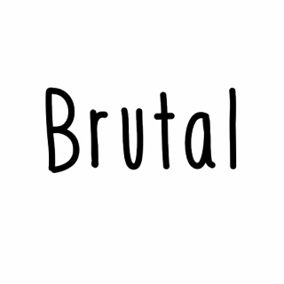 🤘 462e5456 Brutal word, brutal, phrase, simple, text, typography, statement telegram sticker