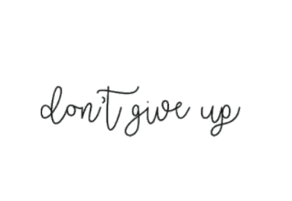💜 6e7aa2f6 don't give up motivation, encouragement, inspiration, optimisme, positif, stimulant telegram sticker