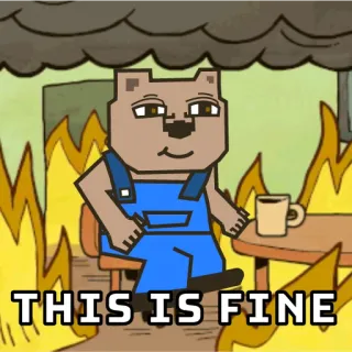 🙂 bba1b0ed THIS IS FINE Meme, Está tudo bem, Desenho animado, Urso, Fogo, Humor telegram sticker
