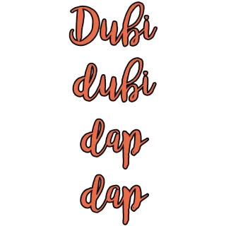 😎 7adb3dbe Dubi dubi dap dap 텍스트, 주황색, 단어, 필기체 telegram sticker