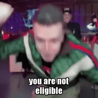 🤬 e7cffd51 you are not eligible Meme, Śmieszne, Zdyskwalifikowany, Nieuprawniony telegram sticker