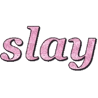💚 7362b442 slay slay, pink, glitter, modern, positive telegram sticker